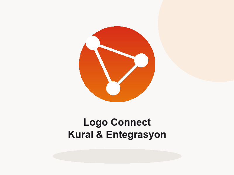 Logo Connect Kural ve Entegrasyon